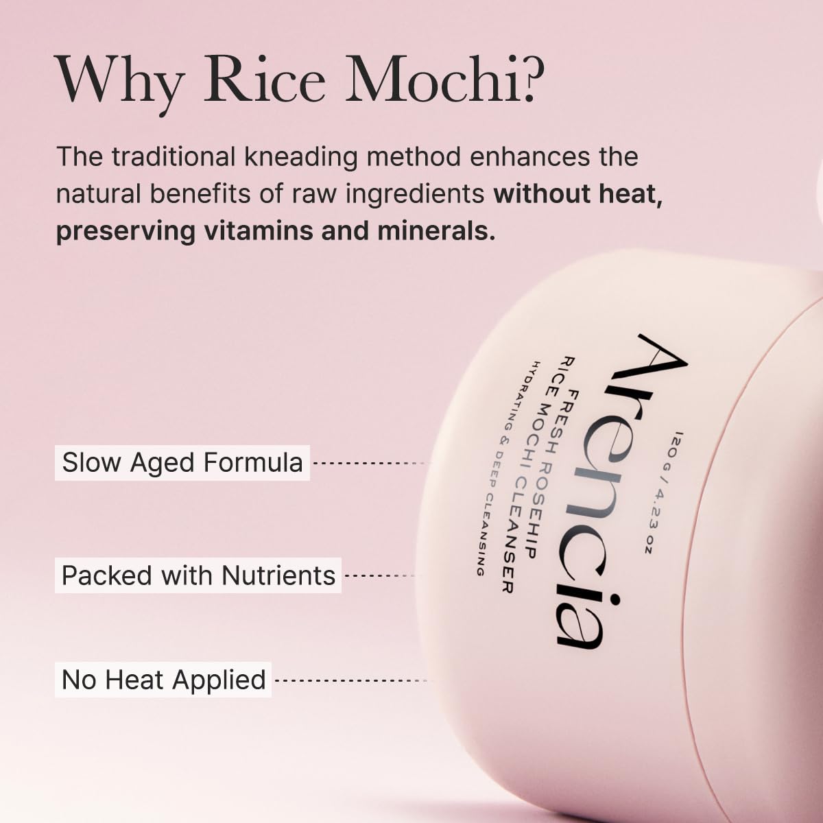 Arencia - Fresh Rosehip Rice Mochi Cleanser, 4.23oz / 120g